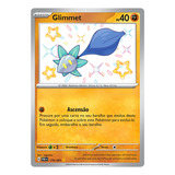 Carta Pokemon Glimmet Shiny