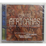carta sonora -carta sonora Cd Moacyr Luz Carlos Di Jaguarao Cartas Africanas 