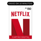 Cartão Digital Netflix R 150
