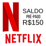 Cartão Pré pago Digital Netflix R 150 Cartão Presente