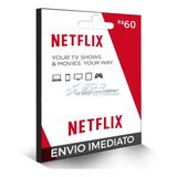 Cartão Pré pago Presente Netflix R 60 Reais Envio Imediato