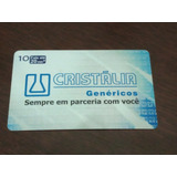 Cartão Telefonico Mídia Rara Cristália Tir 10 Mil