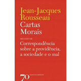 Cartas Morais De Jean jacques Rousseau Vol 1 Editorial Edicoes 70 almedina Capa Mole Edição 2020 01 01 00 00 00 Em Português