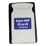 Cartucho Karaokê 3700 7500 Super Hmp Junto 05 A 09 1280mus