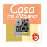 casa das máquinas-casa das maquinas Cd Casa Das Maquinas Perolas