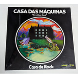 Casa Das Máquinas Casa De Rock Lp 2021 Espanha Lacrado