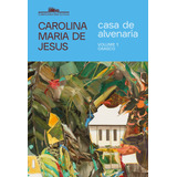Casa De Alvenaria Volume 1 Osasco De De Jesus Carolina Maria Série Cadernos De Carolina Editora Schwarcz Sa Capa Mole Em Português 2021
