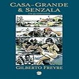 Casa Grande Senzala Em Quadrinhos