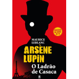 casaca-casaca Arsene Lupin O Ladrao De Casaca Maurice Leblanc