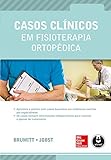 Casos Clínicos Em Fisioterapia Ortopédica