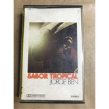 Cassete K7 Sabor Tropical Jorge Ben Original Antiga