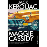 cassidy-cassidy Maggie Cassidy De Kerouac Jack Serie Beats Editora Publibooks Livros E Papeis Ltda Capa Mole Em Portugues 2020