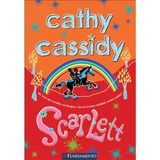 cassidy-cassidy Scarlett De Cassidy Editora Fundamento Capa Mole Edicao 1 Em Portugues 2013