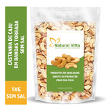 Castanha De Caju Torrada Em Bandas Sem Sal Crocante 1kg