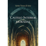 Castelo Interior Ou Moradas Santa Teresa D ávila 