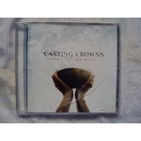 casting crowns-casting crowns Cd Casting Crowns Come To The Well Lacrado Importado