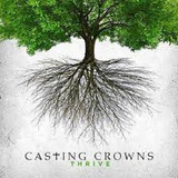 casting crowns-casting crowns Cd Casting Crowns Thrive