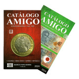 Catálogo Amigo 2024 Catálogo Moedas E