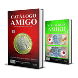 Catalogo Amigo 2024 Cédulas E Moedas Envio Gratis Top