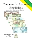 Catálogo De Cédulas Brasileiras Brazilian Banknote Paper Money Catalog