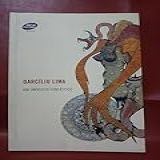 Catálogo De Exposição Darcílio Lima Um Universo Fantástico 48 Páginas