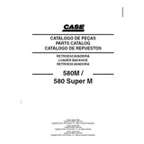 Catálogo De Peças Case 580m Retroescavadeira