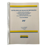 Catálogo De Peças New Holland Plataforma 74 C 25 Ano 2007
