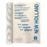 Catálogo De Peças New Holland Tt 3840 3840f 3880 F