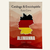 Catálogo Enciclopédia Euro Moedas Alemanha 2002 2019