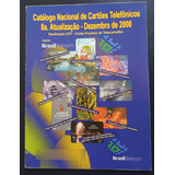 Catálogo Nacional De Cartões Telefônicos 8a Dezembro 2000 