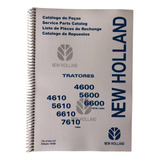 Catálogos De Peças New Holland 4600 4610 5600 5610 6600 6610