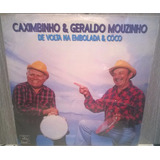 Caximbinho E Geraldo Mouzinho