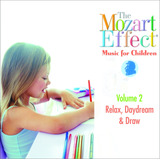 Cd: Música De Efeito Mozart Para Crianças, Volume 2: Relax, 