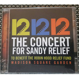 Cd 12 12 12 Concert For Sandy Relief   Duplo  