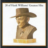 Cd 20 Dos Maiores Sucessos De Hank Williams
