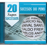 Cd 20 Super Sucessos Sucessos Do Povo Vol 2 Evaldo Freire