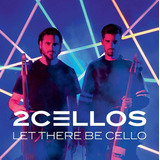 Cd 2cellos Let There Be Cello Original Lacrado 2018 
