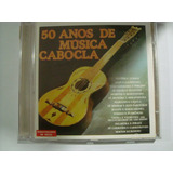 Cd 50 Anos De Musica Cabocla