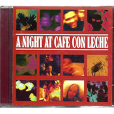 Cd A Night At Cafe Con