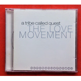Cd A Tribe Called Quest The Love Movement 1998 Importado