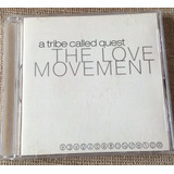 Cd A Tribe Called Quest The Love Movement
