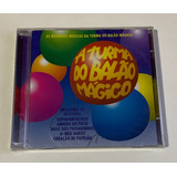 Cd A Turma Do Balão Mágico As Melhores Músicas 2003 Lacrado