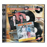Cd Abel E Caim Sucessos Inesquecíveis Do Vinil 0102