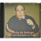 Cd Abraão De Ibitinga O Cantor Romântico Do Tango   B4