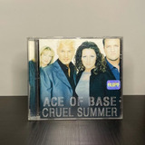 Cd Ace Of Base Cruel Summer
