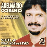 Cd Adelmário Coelho Visita Ao Trio Nordestino 2 B128