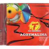 Cd Adrenalina Remixes 2008 Rede Transamérica Lacrado