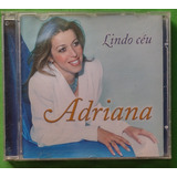 Cd Adriana Arydes Lindo Céu 2003 raro Gospel