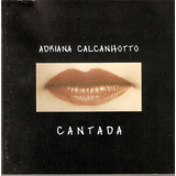 Cd Adriana Calcanhotto Cantada