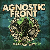 Cd Agnostic Front My Life My Way